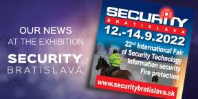 Our new systems at the exhibition Security Bratislava
